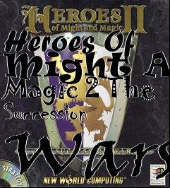 Box art for Heroes Of Might And Magic 2 The Succession Wars