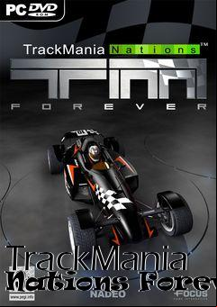 Box art for TrackMania Nations Forever