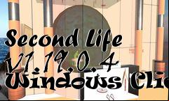 Box art for Second Life v1.19.0.4 Windows Client