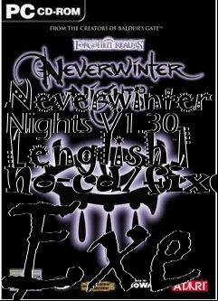 Box art for Neverwinter
Nights V1.30 [english] No-cd/fixed Exe