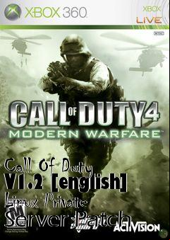 Box art for Call
Of Duty V1.2 [english] Linux Private Server Patch
