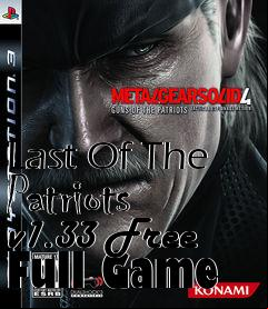 Box art for Last Of The Patriots v1.33 Free Full Game
