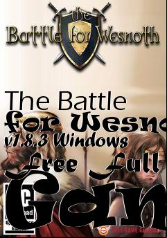 Box art for The Battle for Wesnoth v1.8.3 Windows Free Full Game