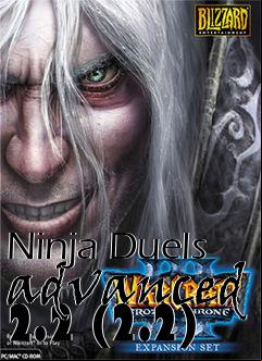 Box art for Ninja Duels advanced 2.2 (2.2)
