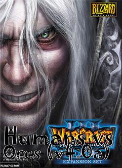 Box art for Humans vs Orcs (v4.0a)