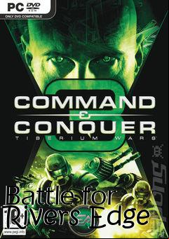 Box art for Battle for Rivers Edge