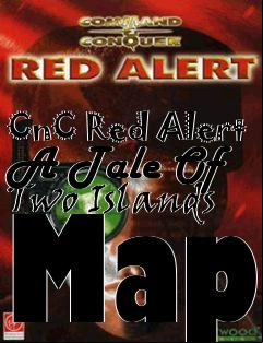 Box art for CnC Red Alert A Tale Of Two Islands Map