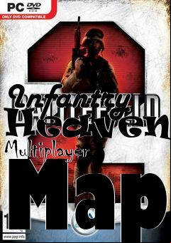 Box art for Infantry Heaven 2 Multiplayer Map