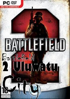 Box art for Battlefield 2 Uluwatu City