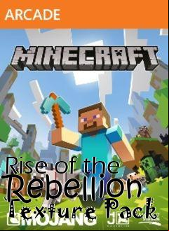 Box art for Rise of the Rebellion Texture Pack