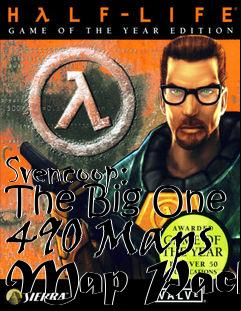 Box art for Svencoop: The Big One 490 Maps Map Pack