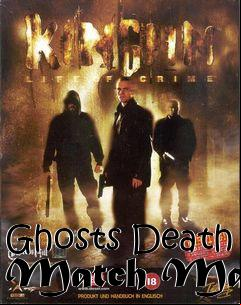 Box art for Ghosts Death Match Map