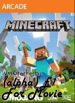 Box art for WarOteshestvo (alpha) E1 For Movie