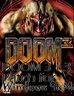 Box art for DOOM 3 1.3 Patch for Windows 9xMe