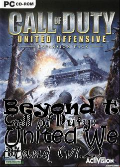 Box art for Beyond the Call of Duty: United We Stand (v1.2)