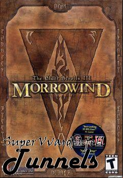 Box art for Super Vvardenfell Tunnels