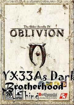 Box art for YX33As Dark Brotherhood Fixy Thing