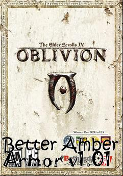 Box art for Better Amber Armor v1.01