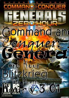 Box art for Command and Conquer: Generals Zero Hour Blitzkrieg II: The Finest Hour v.3.01