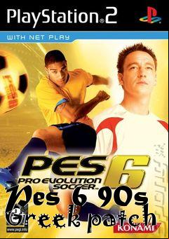 Box art for Pes 6 90s Greek patch