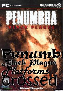 Box art for Penumbra: Black Plague
