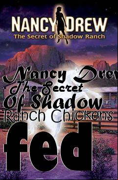 Box art for Nancy Drew - The Secret Of Shadow Ranch