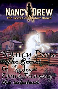 Box art for Nancy Drew - The Secret Of Shadow Ranch