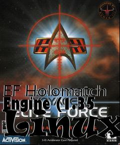 Box art for EF Holomatch Engine (1.35 Linux)