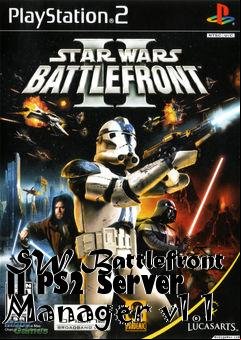 Box art for SW Battlefront II PS2 Server Manager v1.1