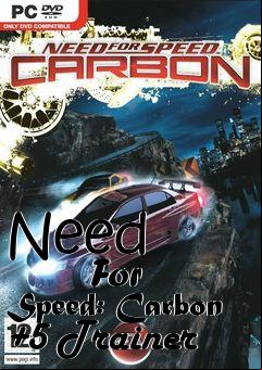 Box art for Need
            For Speed: Carbon +5 Trainer