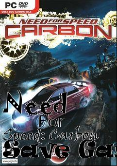 Box art for Need
            For Speed: Carbon Save Game