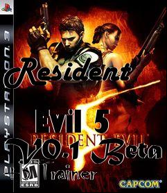 Box art for Resident
            Evil 5 V0.1 Beta +3 Trainer