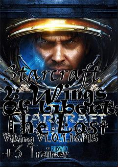 Box art for Starcraft
2: Wings Of Liberty- The Lost Viking V1.0.1.16195 +3 Trainer