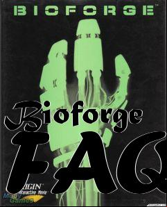 Box art for Bioforge FAQ