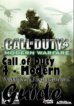 Box art for Call of Duty 4 - Modern Warfare Equipment Guide